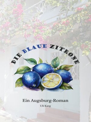 cover image of Die Blaue Zitrone
